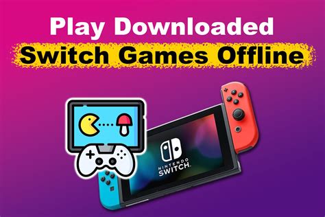 How to Play Switch Games Offline: A Journey Through the Digital and Physical Realms